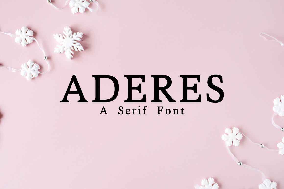Aderes: A Modern Serif Font for Web Design