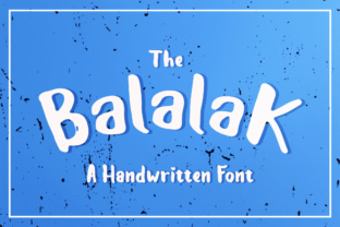 Balalak: A Hand Brushed Font for Creative Brands